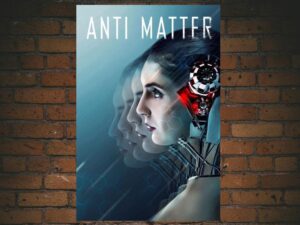 -Anti Matter (2016)-<br>The Original Movie