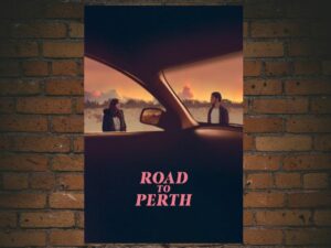 -Road to Perth (2021)-<br>The Original Movie