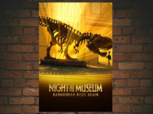 -Night at the Museum: Kahmunrah Rises Again (2022)-<br>The Original Movie
