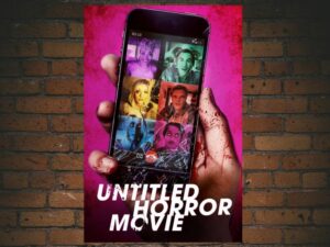 -Untitled Horror Movie (2021)-<br>The Original Movie