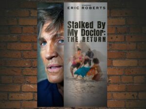 -Stalked by My Doctor: The Return (2016)-<br>The Original Movie