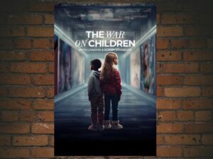 -The War on Children (2024)-<br>The Original Movie
