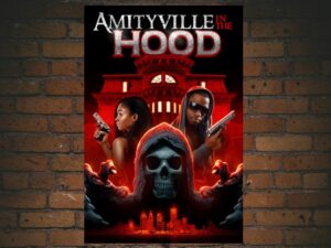 -Amityville in the Hood (2021)-<br>The Original Movie