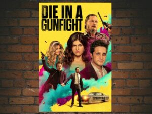 -Die in a Gunfight (2021)-<br>The Original Movie