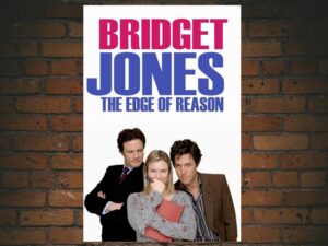 -Bridget Jones: The Edge of Reason (2004)-<br>The Original Movie