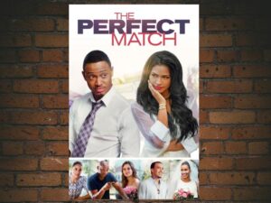 -The Perfect Match (2016)-<br>The Original Movie