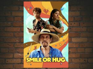-Smile or Hug (2022)-<br>The Original Movie