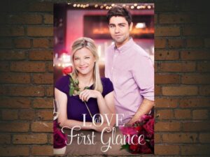 -Love at First Glance - (2017)-<br>The Original Movie