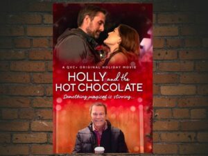 -Holly And The Hot Chocolate (2022)-<br>The Original Movie