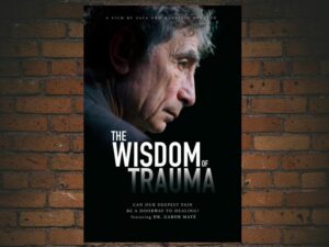 -The Wisdom of Trauma (2021)-<br>The Original Movie
