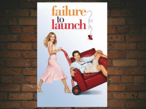 -Failure to Launch (2006)-<br>The Original Movie