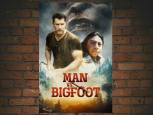 -Man vs. Bigfoot (2021)-<br>The Original Movie