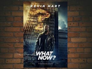 -Kevin Hart What Now (2016)-<br>The Original Movie