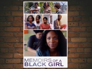 -Memoirs of a Black Girl (2021)-<br>The Original Movie
