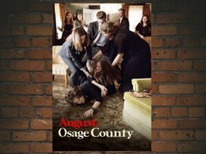 -August: Osage County (2013)-<br>The Original Movie