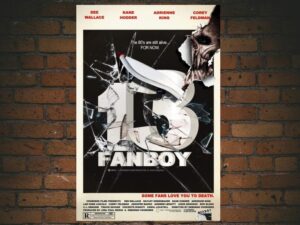 -13 Fanboy (2021)-<br>The Original Movie