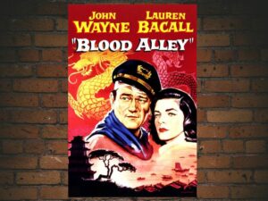-Blood Alley (1955)-<br>The Original Movie