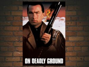 -On Deadly Ground (1994)-<br>The Original Movie