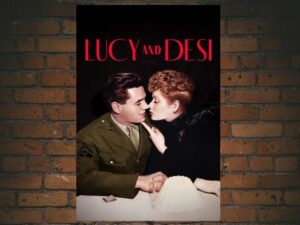 -Lucy and Desi (2022)-<br>The Original Movie