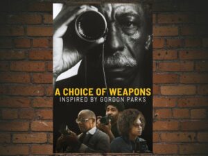 -A Choice of Weapons: Inspired by Gordon Parks (2021)-<br>The Original Movie