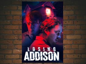 -Losing Addison (2022)-<br>The Original Movie