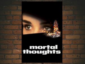 -Mortal Thoughts (1991)-<br>The Original Movie
