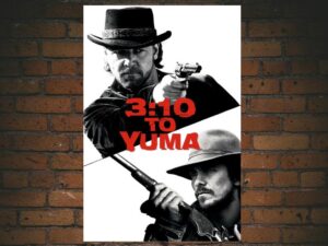 -3:10 to Yuma (2007)-<br>The Original Movie
