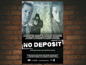 -No Deposit (2015)-<br>The Original Movie
