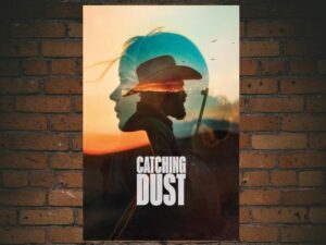 -Catching Dust (2024)-<br>The Original Movie