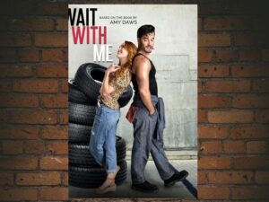 -Wait With Me (2023)-<br>The Original Movie