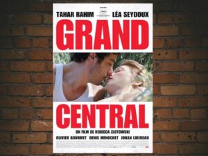 -Grand Central (2013)-<br>The Original Movie