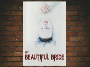 -My Beautiful Bride (2021)-<br>The Original Movie