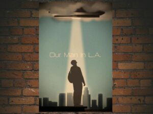 -Our Man In L.A. (2024)-<br>The Original Movie