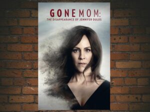 -Gone Mom: The Disappearance of Jennifer Dulos (2021)-<br>The Original Movie