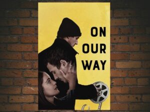 -On Our Way (2023)-<br>The Original Movie