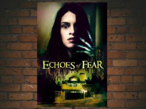 -Echoes of Fear (2019)-<br>The Original Movie