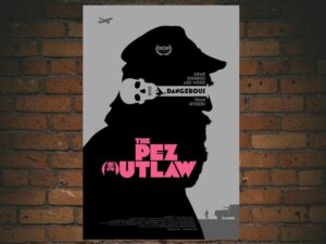 -The Pez Outlaw (2022)-<br>The Original Movie
