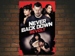 -Never Back Down: Revolt (2021)-<br>The Original Movie