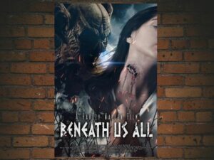 -Beneath Us All (2023)-<br>The Original Movie