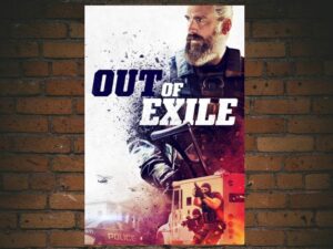 -Out Of Exile (2023)-<br>The Original Movie