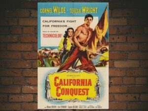 -California Conquest (1952)-<br>The Original Movie