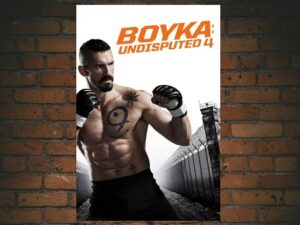 -Boyka: Undisputed IV (2016)-<br>The Original Movie