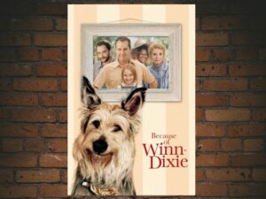 -Because of Winn-Dixie (2005)-<br>The Original Movie