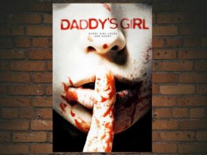-Daddy's Girl (2018)-<br>The Original Movie