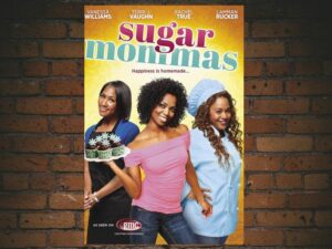 -Sugar Mommas (2012)-<br>The Original Movie