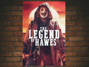 -The Legend of Hawes (2022)-<br>The Original Movie