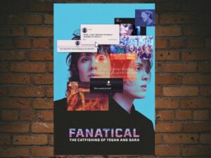 -Fanatical: The Catfishing of Tegan and Sara (2024)-<br>The Original Movie