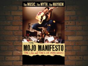 -The Mojo Manifesto: The Life and Times of Mojo Nixon (2022)-<br>The Original Movie