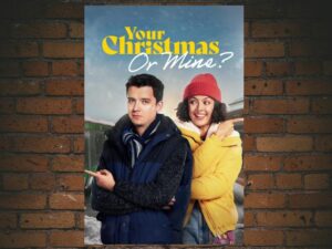-Your Christmas Or Mine? (2022)-<br>The Original Movie
