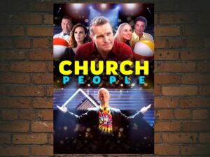 -Church People (2021)-<br>The Original Movie